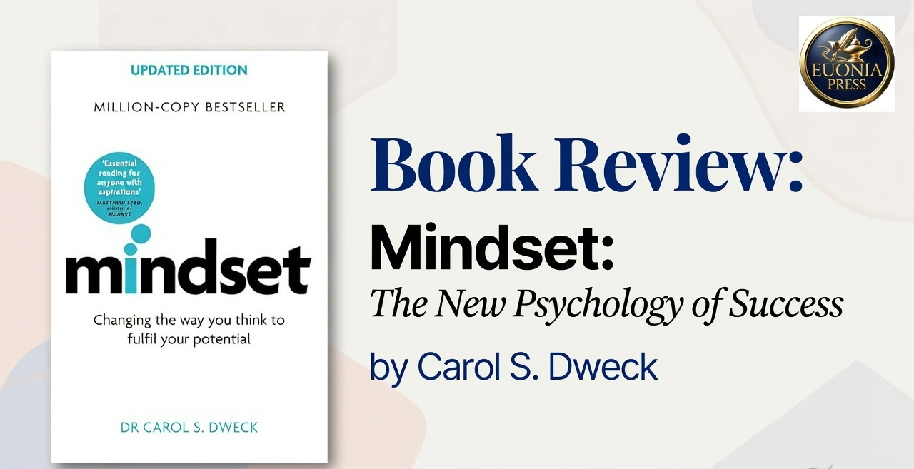 Book cover of Mindset by Carol S. Dweck on the left, with a 'Book Review: Mindset: The New Psychology of Success' graphic on the right.