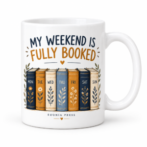 My Weekend Is Fully Booked Mug
