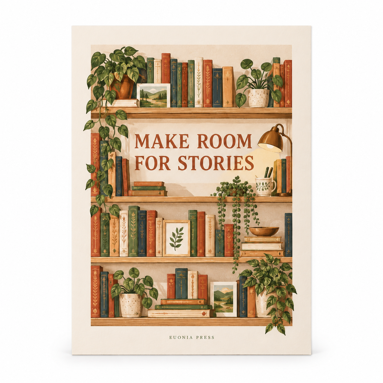 Make Room for Stories Poster by Euonia Press — front view