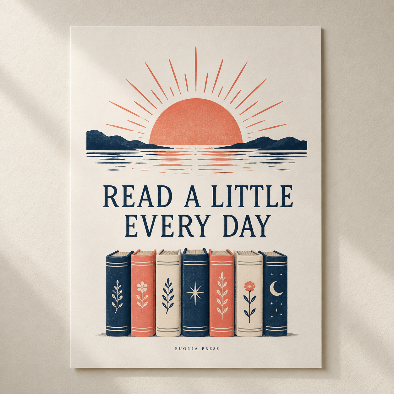 Read a Little Every Day Poster by Euonia Press — styled product mockup