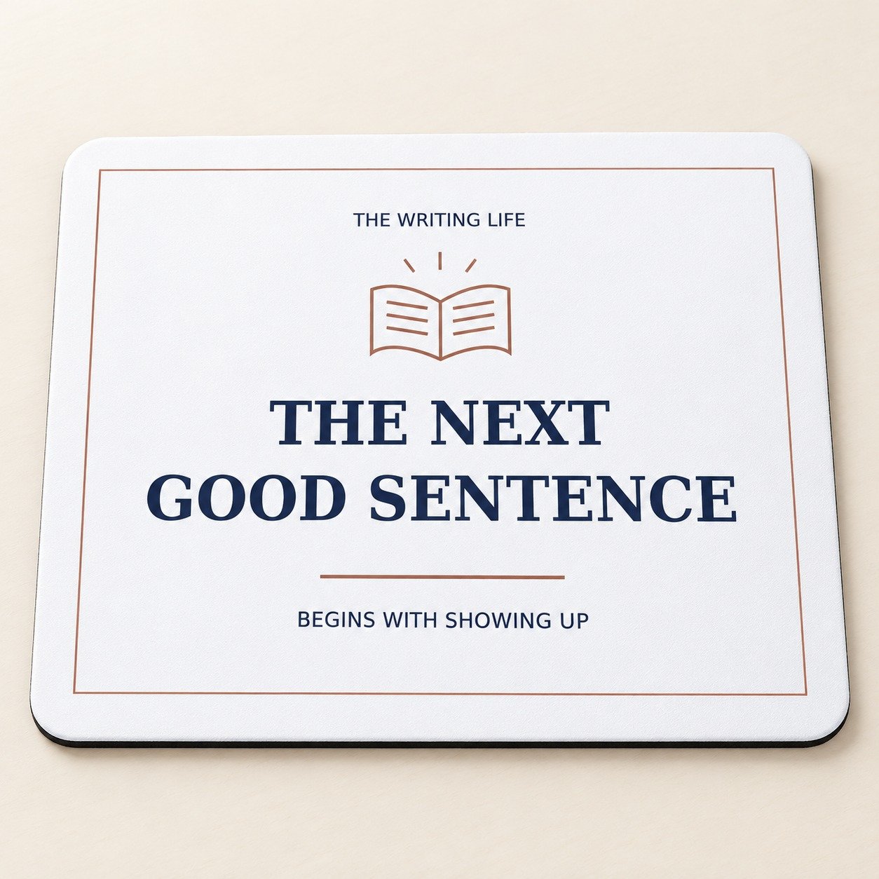 The Next Good Sentence Author Mouse Pad — illustrative product mockup
