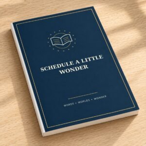 Schedule a Little Wonder Writer Daily Planner